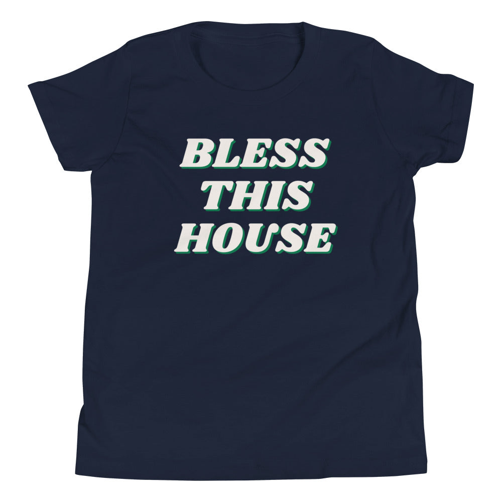 Bless This House Youth T-Shirt