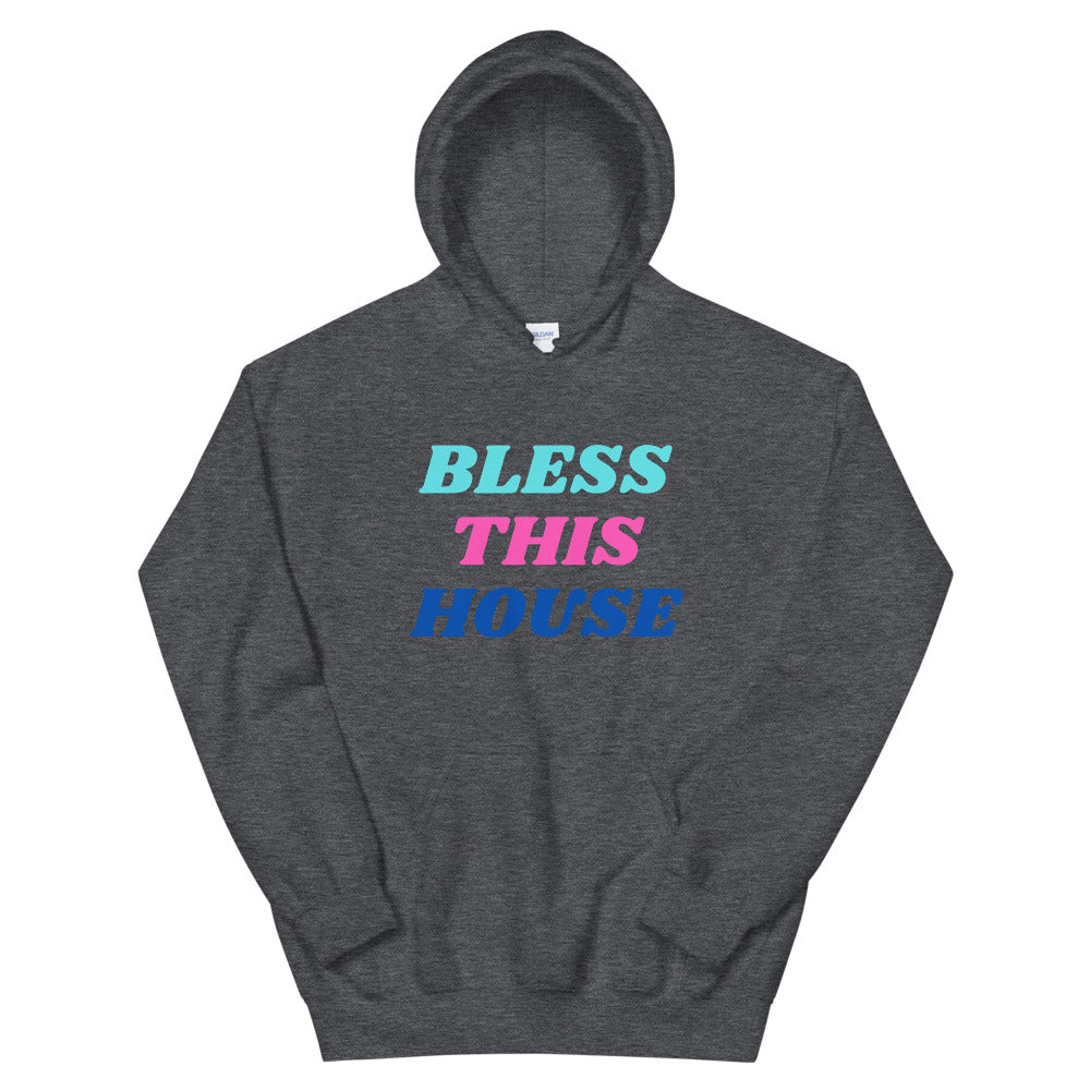Bless This House Unisex Hoodie